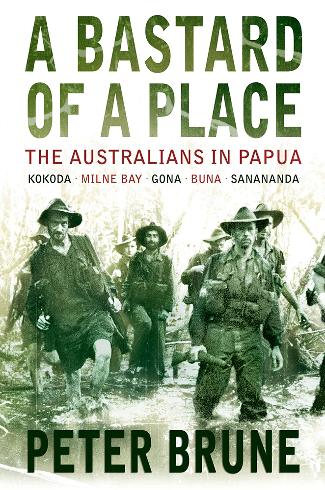 A Bastard of a Place: The Australians in Papua