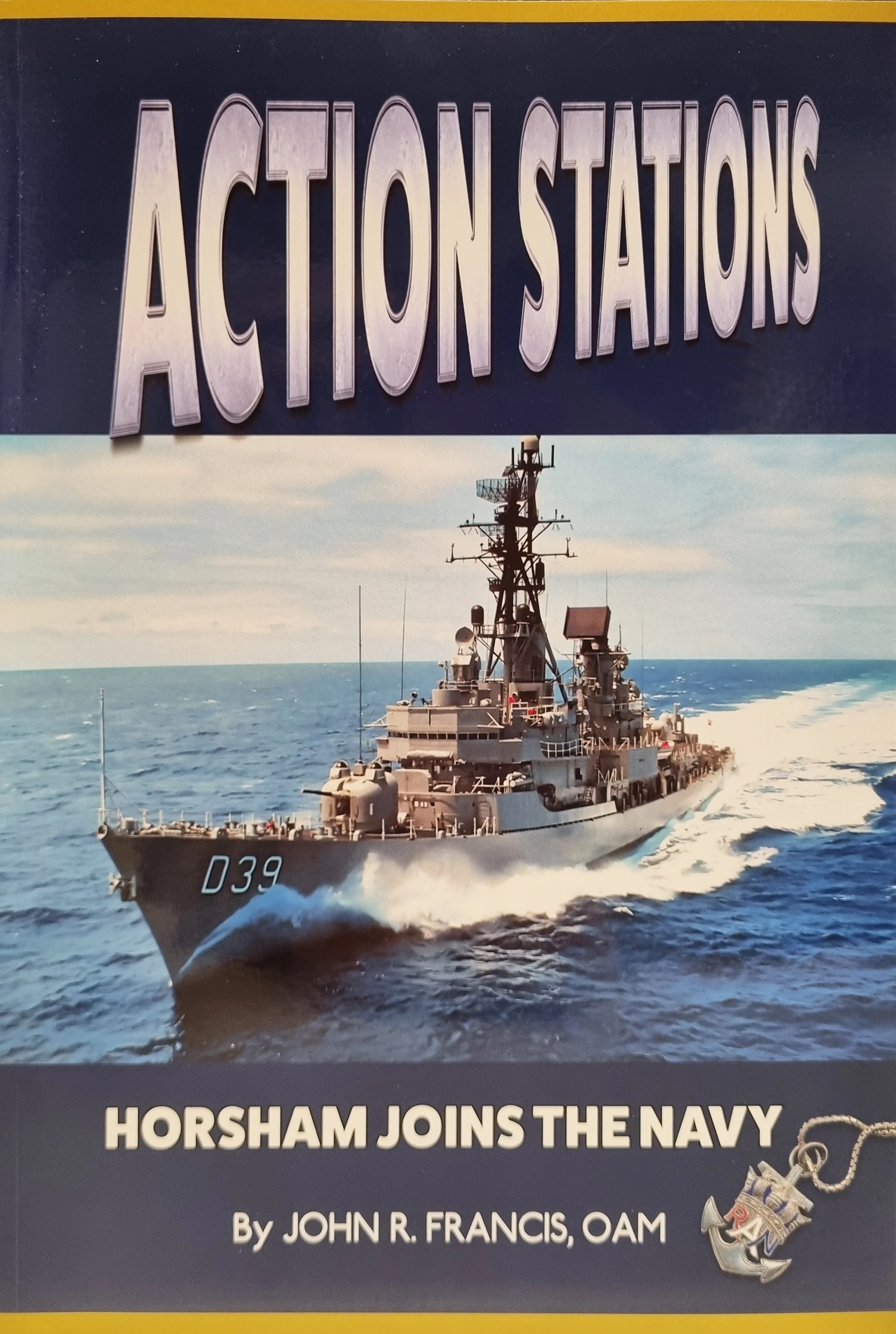 Action Stations: Horsham Joins the Navy