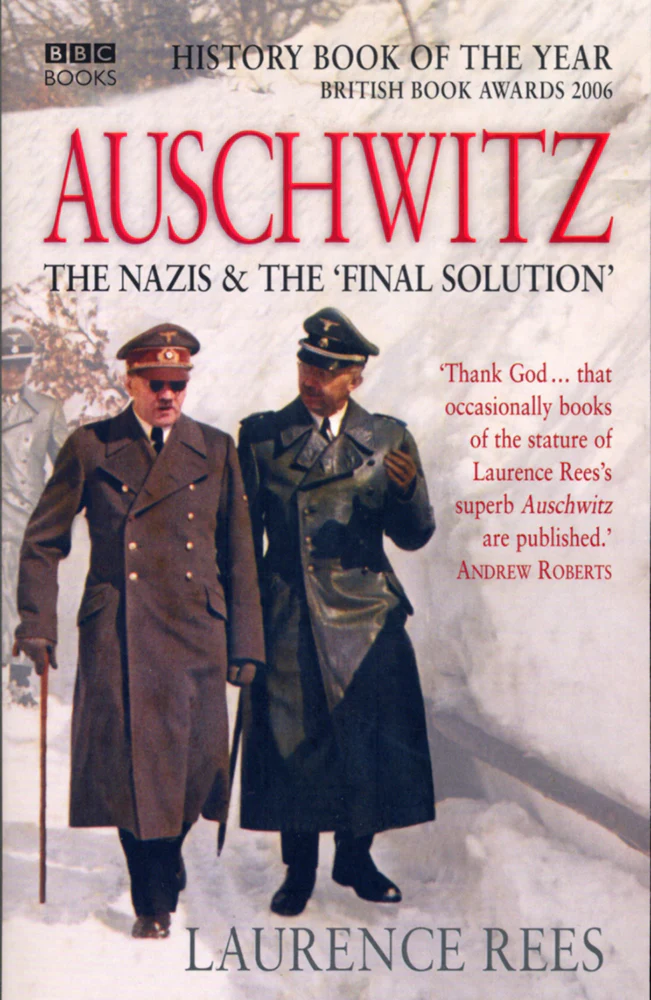 Auschwitz: The Nazis and the Final Solution