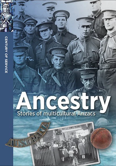 Century of service: Ancestry - Stories of multicultural Anzacs