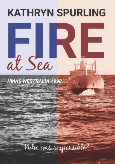 Fire at sea: HMAS Westralia 1998