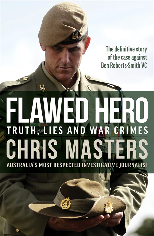 Flawed hero: Truth, lies and war crimes