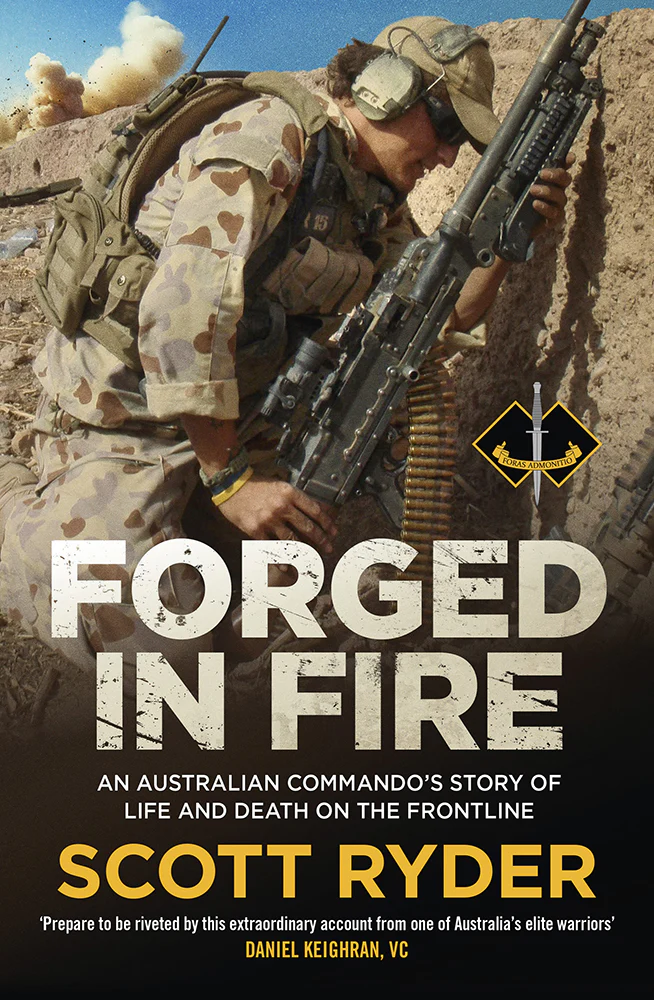 Forged in fire: An Australian commando's story of life and death on the frontline