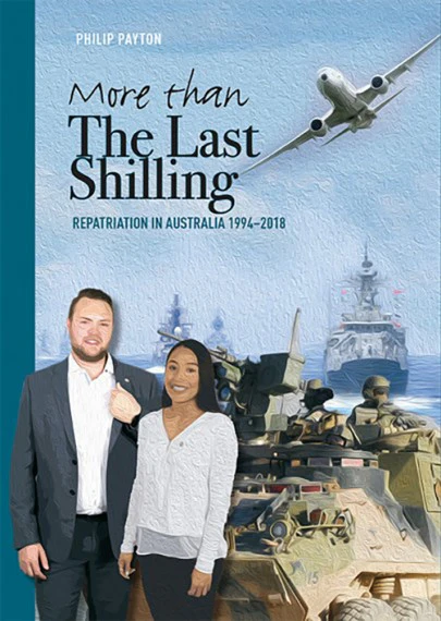 More Than the Last Shilling: Repatriation in Australia 1944–2018