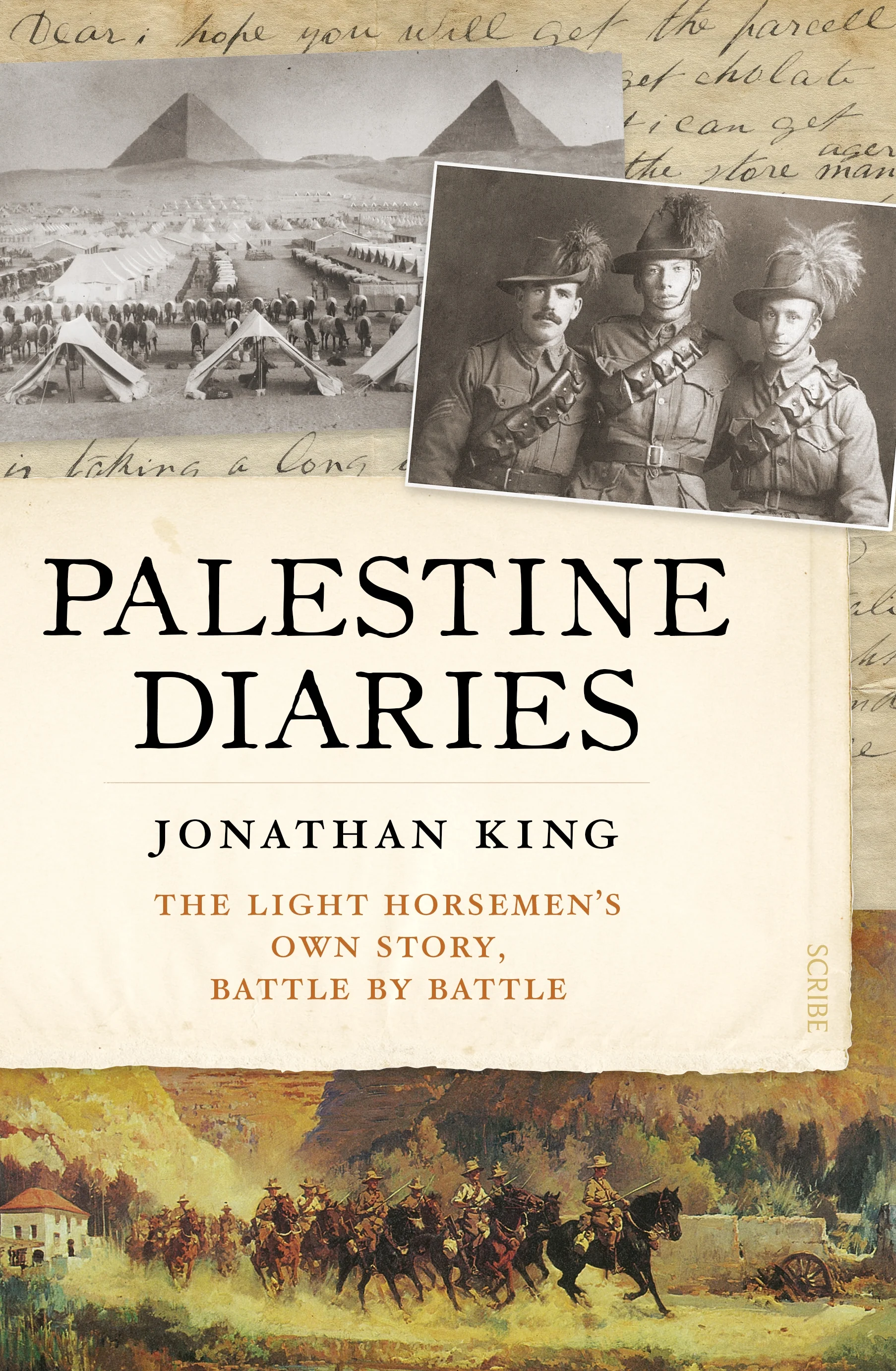 Palestine diaries: the Light Horsemen's own story, battle by battle