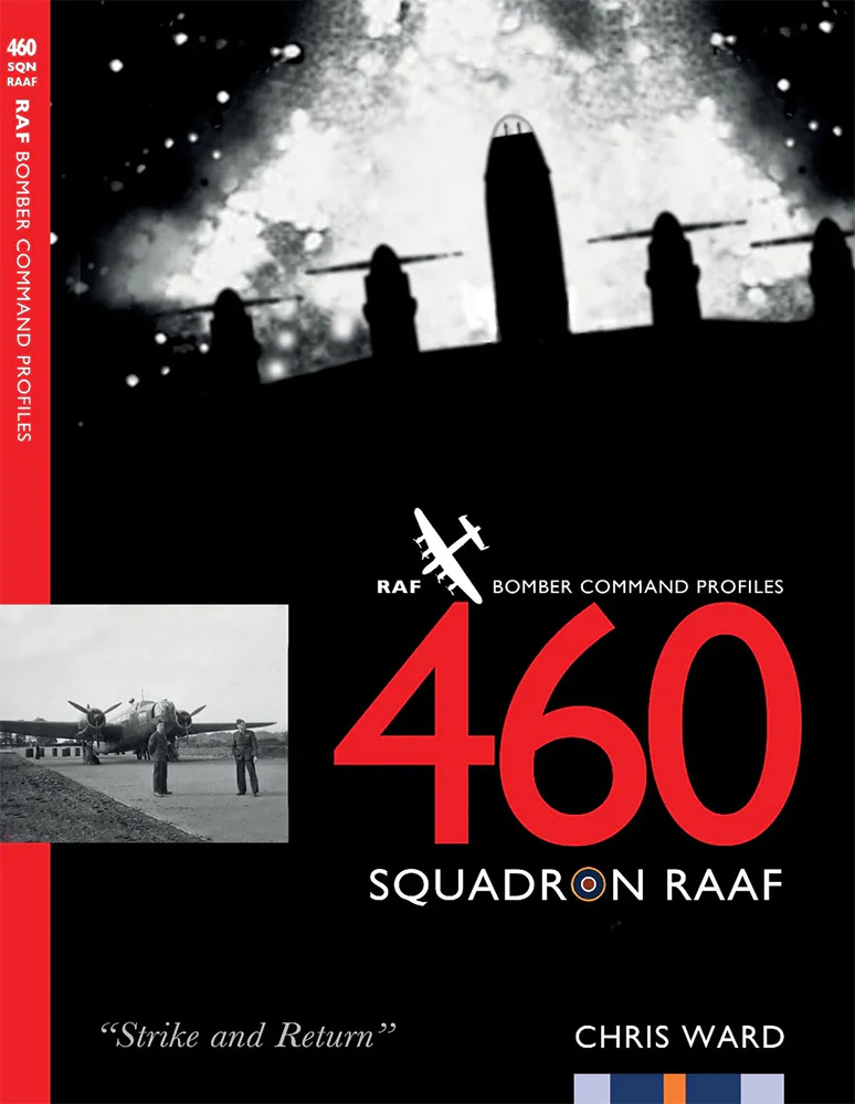 RAF Bomber Command profiles: 460 Squadron RAAF