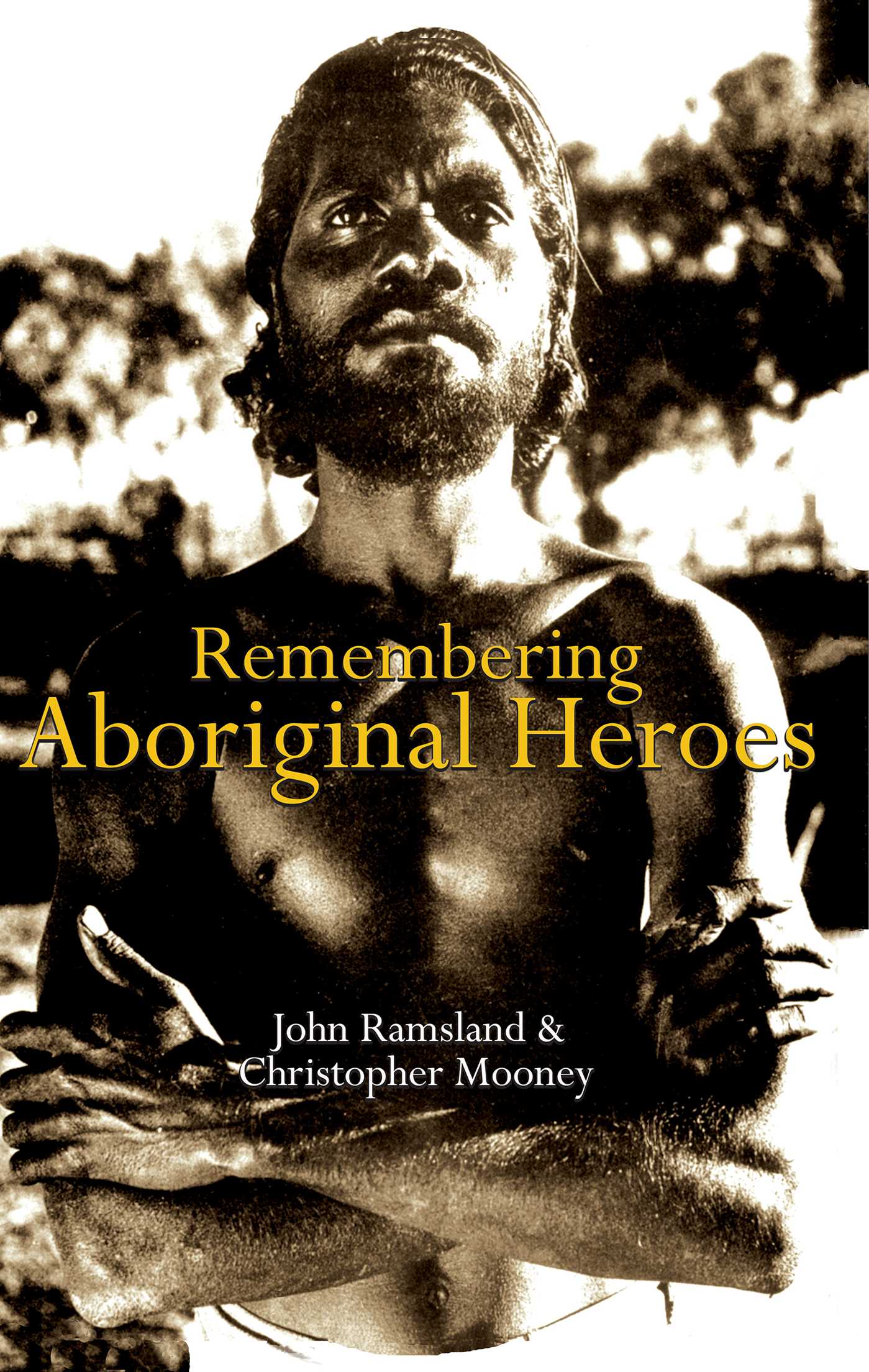 Remembering Aboriginal heroes