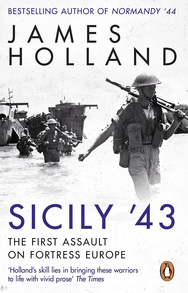 Sicily '43: The First Assault on Fortress Europe