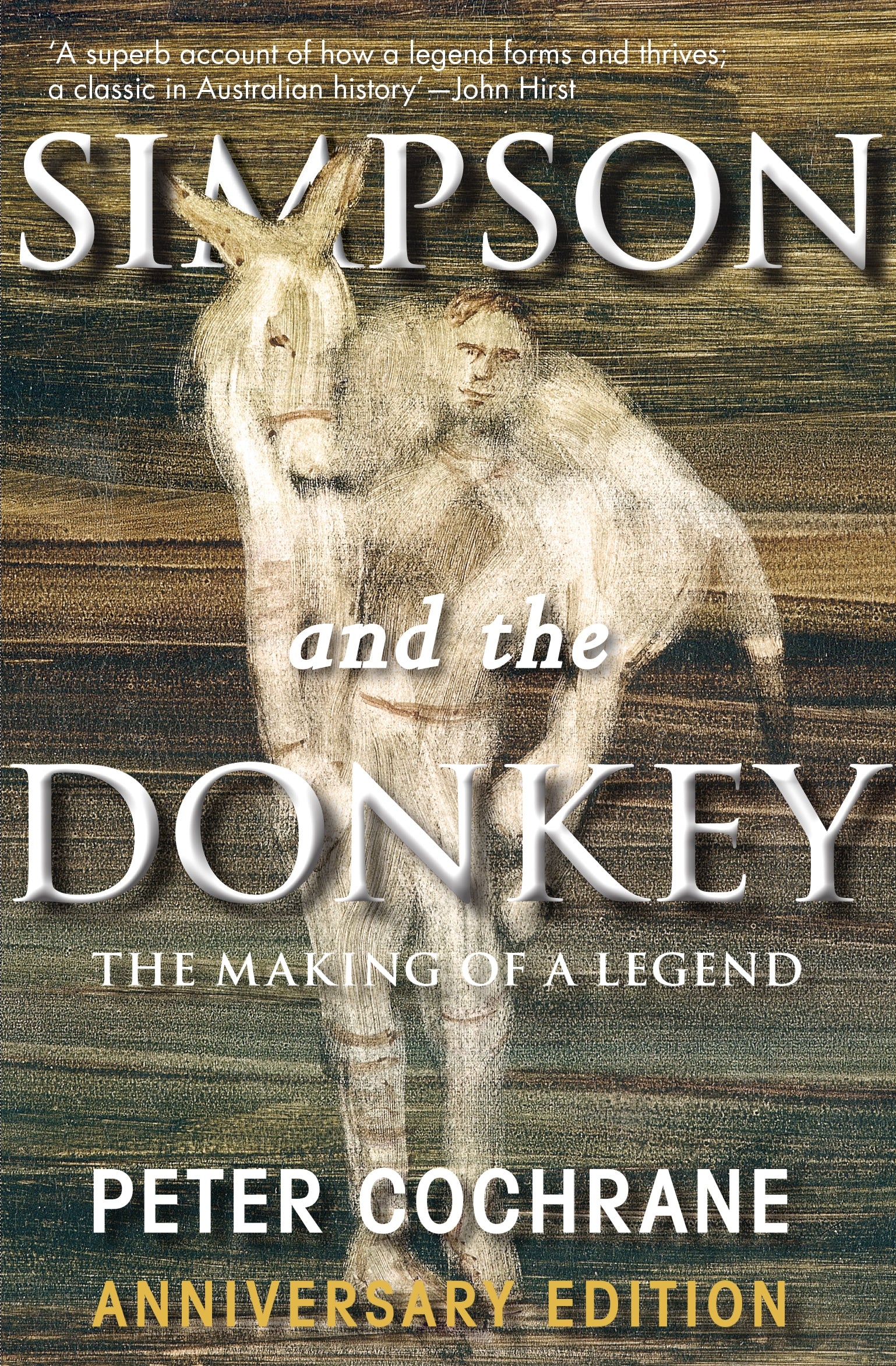Simpson and the Donkey: The Making of a Legend