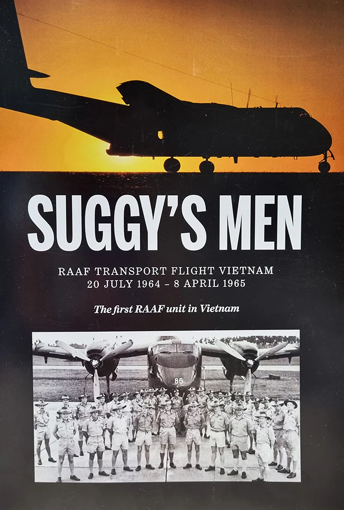 Suggy's men: RAAF Transport Flight Vietnam, 20 July 1964-8 April 1965