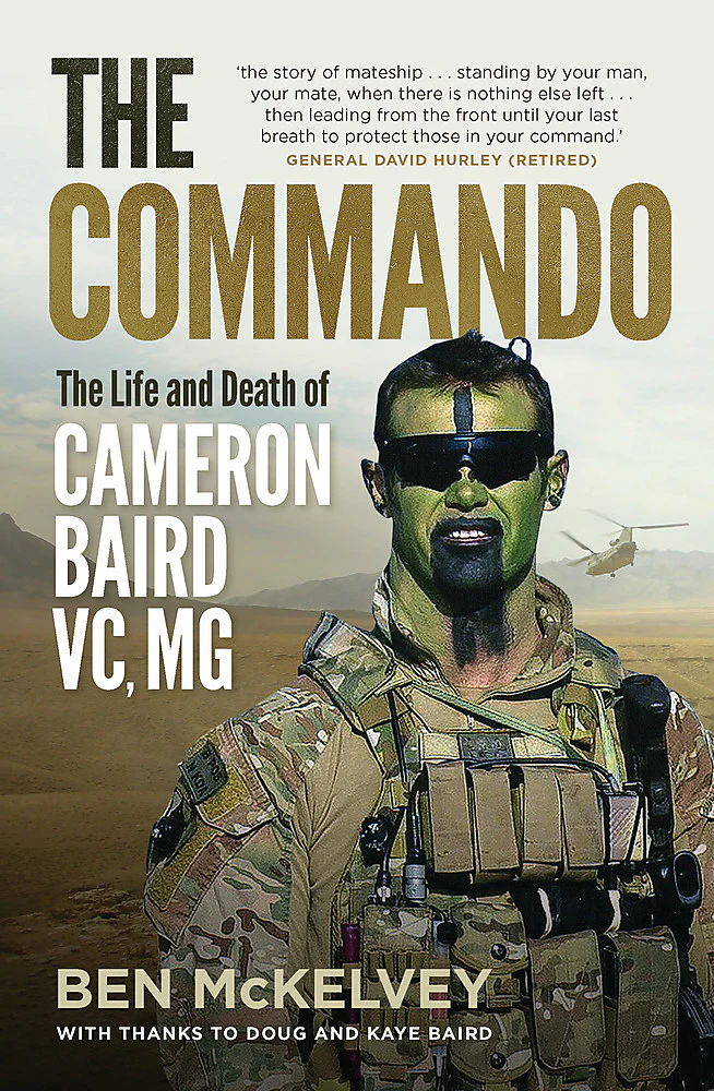 The Commando: The Life and Death of Cameron Baird, VC, MG