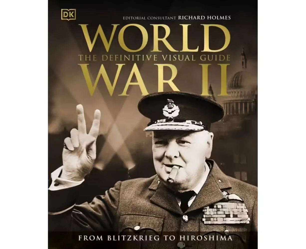 World War II: The Definitive Visual Guide