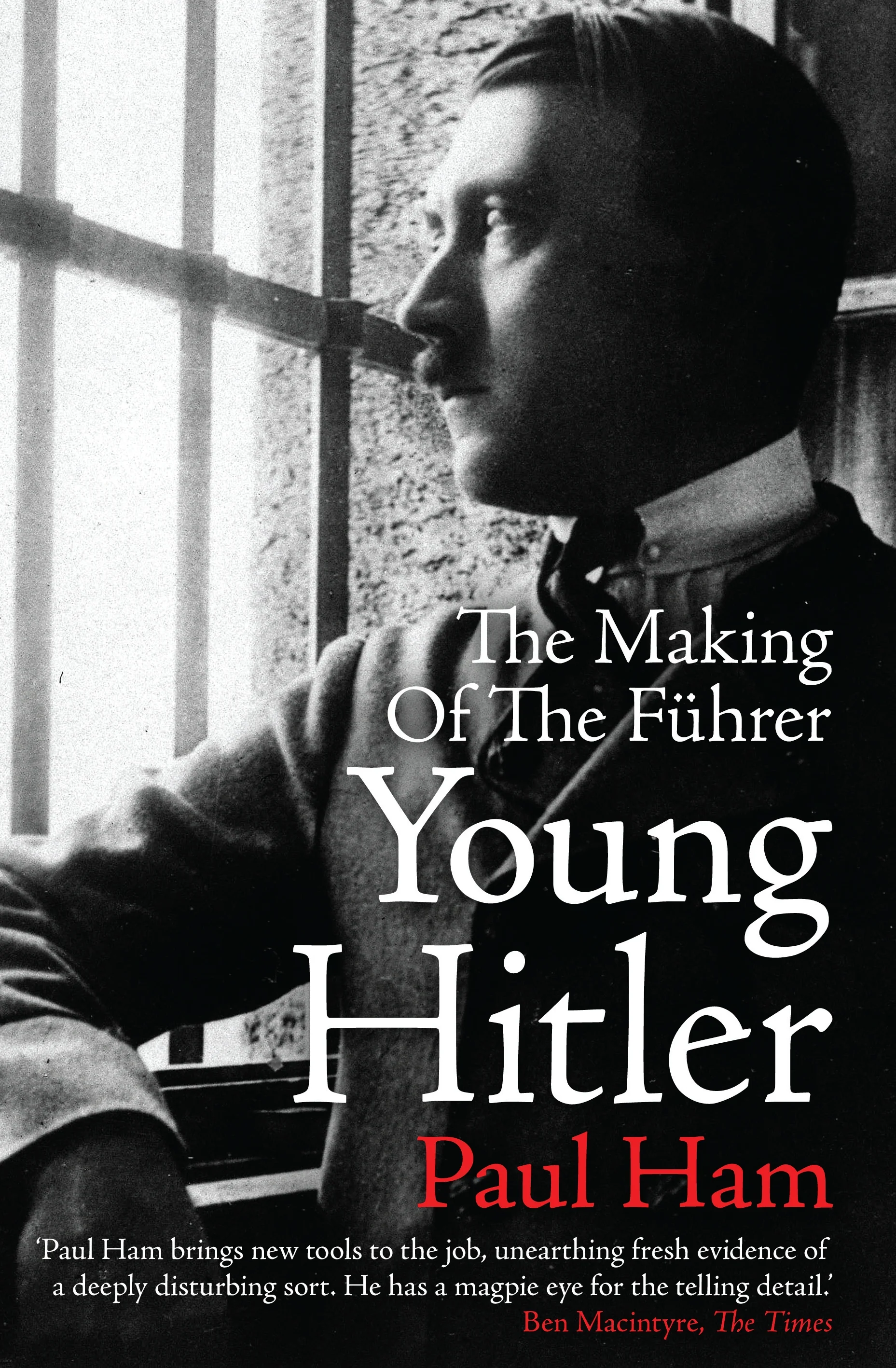 Young Hitler: The Making of the Fuhrer